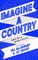Imagine A Country