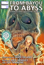 From Bayou to Abyss