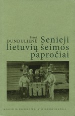 Senieji lietuvių šeimos papročiai