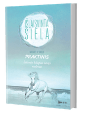 Išlaisvinta siela. Praktinis kelionės kitapus savęs vadovas