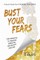 Bust Your Fears
