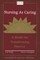 Nursing as Caring: A Model for Transforming Practice
