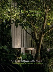 RenÃÂ© Gonzalez: Not the Little House on the Prairie