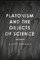 Platonism and the Objects of Science