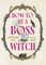 How to Be a Boss Witch