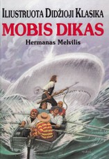 Mobis Dikas. Iliustruota didžioji klasika
