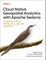 Cloud Native Geospatial Analytics with Apache Sedona