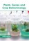 Plants, Genes and Crop Biotechnology