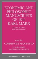 The Economic and Philosophic Manuscripts of 1844 and the Communist Manifesto