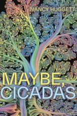 Maybe, Cicadas