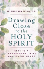 Drawing Close to the Holy Spirit