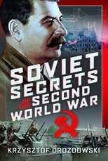 Soviet Secrets of the Second World War