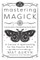 Mastering Magick