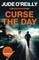 Curse the Day