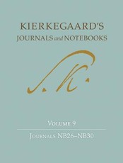 Kierkegaard's Journals and Notebooks, Volume 9