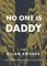 Nobody Is Daddy