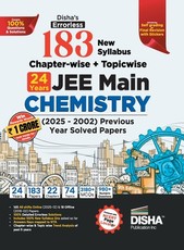 Disha's 183 New Syllabus Chapter-wise & Topic-wise JEE Main Chemistry (2025 - 2002) Previous Year Solved Papers 9th Edition NCERT PYQ Question Bank with 100% Detailed Solutions