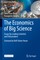 Economics of Big Science