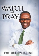 Watch and Pray