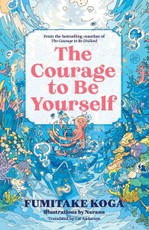 The Courage to Be Yourself