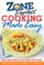 Zoneperfect Cooking Made Easy