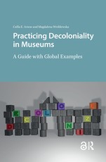 Practicing Decoloniality in Museums
