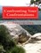 Confronting Your Confrontations