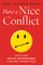 Have a Nice Conflict