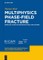 Multiphysics Phase-Field Fracture