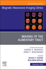 Imaging of the Alimentary Tract, An Issue of Magnetic Resonance Imaging Clinics of North America