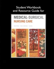 Student Workbook and Resource Guide for Medical-Surgical Nursing Care