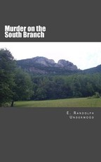 Murder on the South Branch