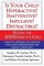 Is Your Child Hyperactive? Inattentive? Impulsive? Distractable?