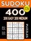 Sudoku Book 400 Puzzles, 200 Easy and 200 Medium