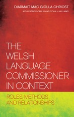 Mac Golla Chríost, D: Welsh Language Commissioner in Context