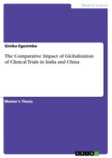 The Comparative Impact of Globalization of Clinical Trials in India and China