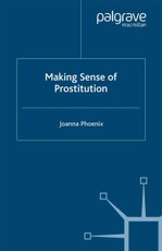 Making Sense of Prostitution