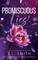 Promiscuous Lies