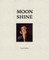 Moon Shine