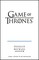 Game of Thrones: A Guide to Westeros and Beyond
