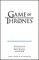Game of Thrones: A Guide to Westeros and Beyond