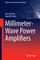 Millimeter-Wave Power Amplifiers