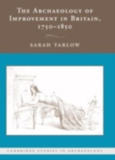Archaeology of Improvement in Britain, 1750-1850
