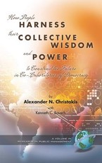 How People Harness Their Collective Wisdom to Create the Future