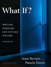 What If? Writing Exercises for Fiction Writers