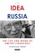 The Idea of Russia