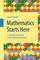 Mathematics Starts Here