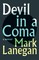 Devil in a Coma
