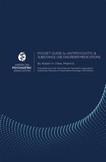 Pocket Guide to Antipsychotic and Substance Use Disorder Medications