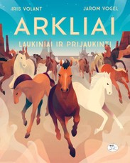 Arkliai. Laukiniai ir prijaukinti (knyga su defektais)
